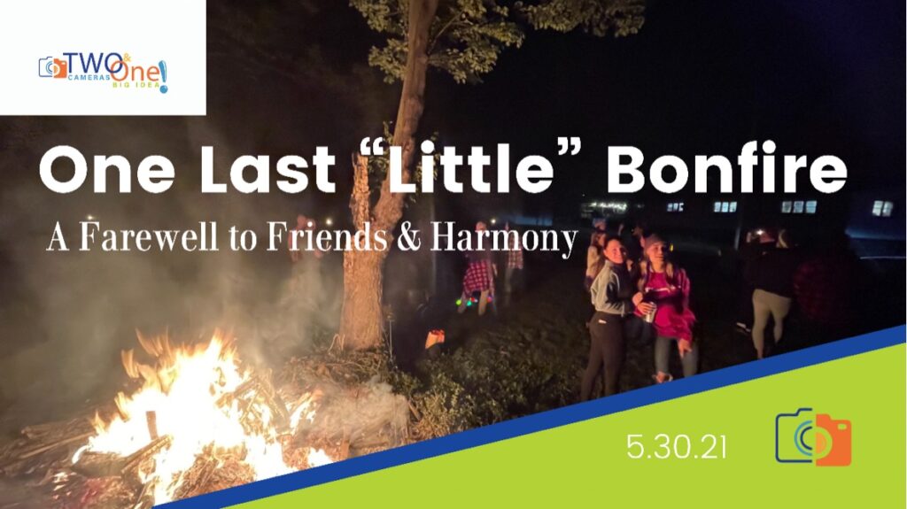 One Last "Little" Bonfire